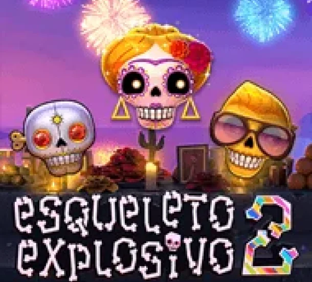 Esqueleto Explosivo 2